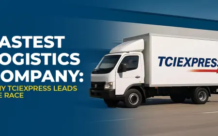 Why TCI Express Is the Best Logistics Company in India