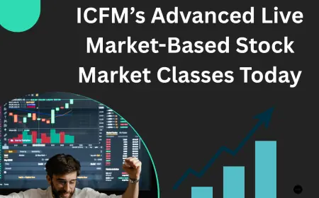 Start Your Successful Trading Journey With ICFM’s Advanced Live Market-Based Stock Market Classes Today
