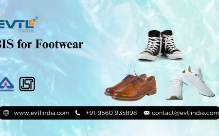 Why BIS for Footwear is Now a Non-Negotiable Standard for Manufacturers in India