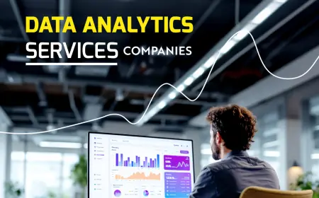 Top Data Analytics Services Companies Driving Business Intelligence