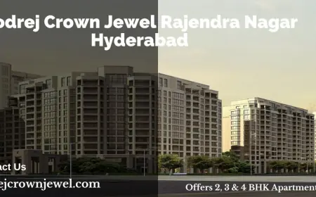 Godrej Crown Jewel Rajendra Nagar In Hyderabad | Modern Amenities & Comfortable Lifestyle