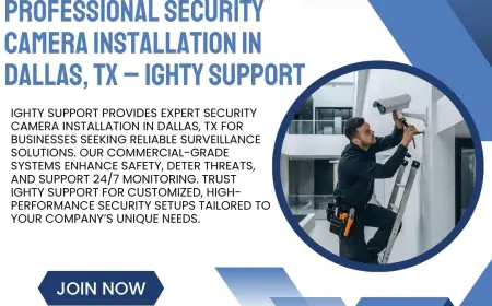 Security Camera Installation in Dallas, TX