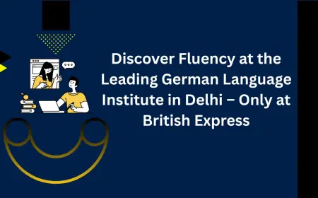 Discover Fluency at the Leading German Language Institute in Delhi – Only at British Express