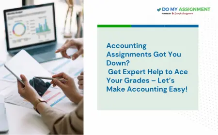 How Can Accounting Assignment Help Australia be useful for me? The Best Accounting Assignment Help in Australia