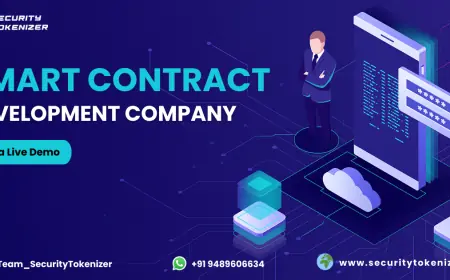 Smart Contract Development Company: Building Secure and Efficient Blockchain Solutions