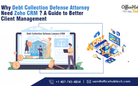 Why Debt Collection Defense Attorneys Need Zoho CRM? A Guide to Better Client Management