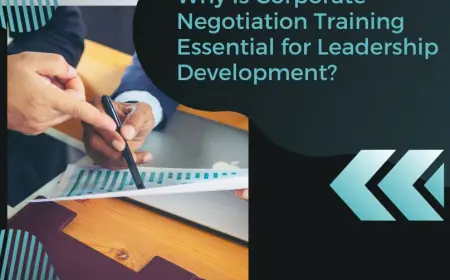 Why Is Corporate Negotiation Training Essential for Leadership Development?