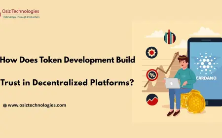 How Does Token Development Build Trust in Decentralized Platforms?