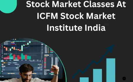 Achieve Financial Growth Through Professional Stock Market Classes At ICFM Stock Market Institute India