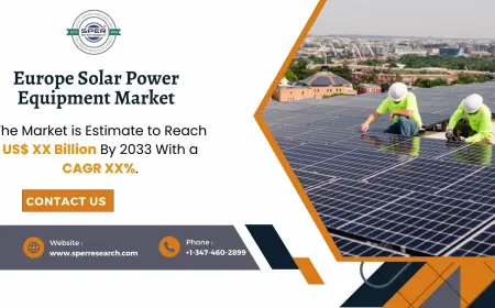 In-Depth Report on Europe Solar Power Equipment Market Outlook 2033