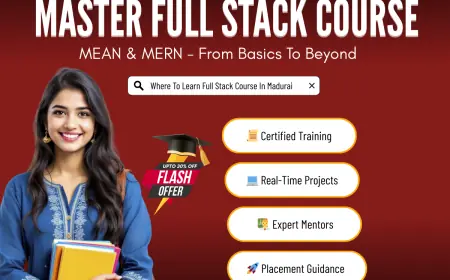 Why Students & Professionals Prefer Full Stack Development Courses in Madurai?