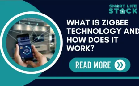 What is Zigbee Technology and How Does It Work?