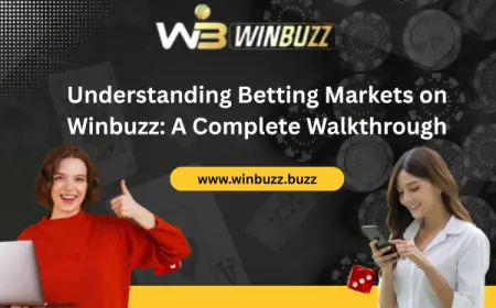 Understanding Betting Markets on Winbuzz: A Complete Walkthrough