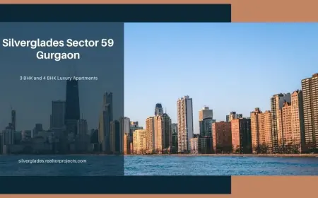 Silverglades Sector 59 Gurgaon | Elevating Your Lifestyle