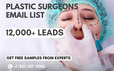 Transform Your Outreach with a Verified Plastic Surgeons Email List