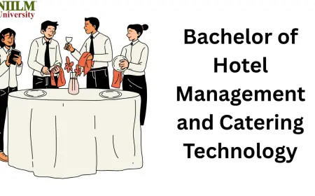 Bachelor of Hotel Management and Catering Technology Course Details | NIILM University