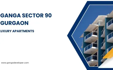 Ganga Sector 90 Gurugram | Unlocking Doors, Finding Homes