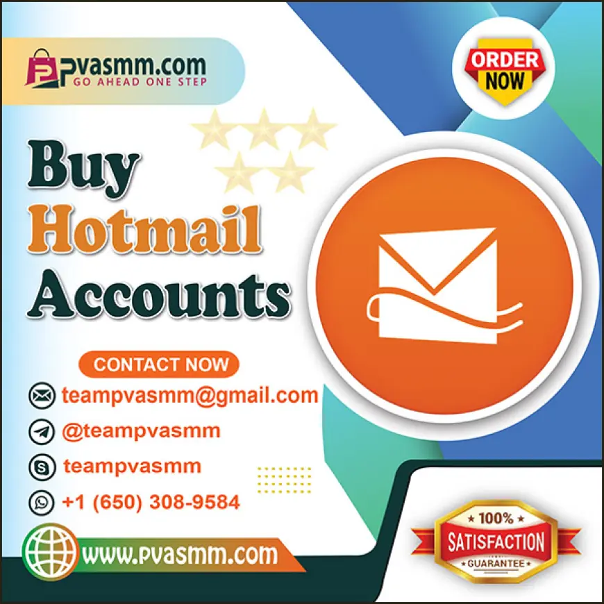 10 Best Steps to Buy Old Hotmail Accounts – Aged, Bulk, and 100% Verified (Updated 2025)
