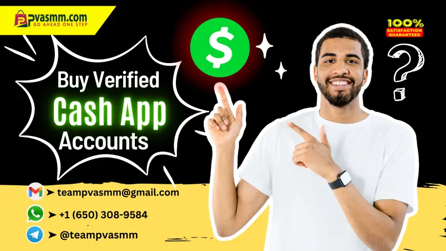 Buy Verified Cash App Accounts for Sale – Business & Personal Use (2025)