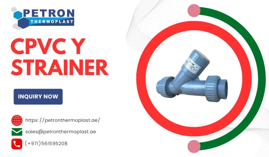 CPVC Y Strainer for Industrial Filtration Systems in UAE