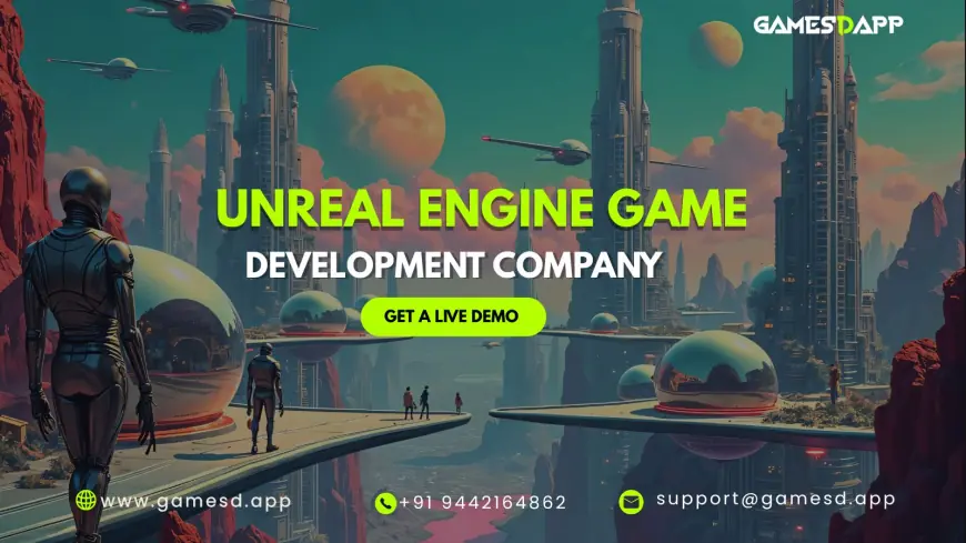 Scale Smarter with a Next-Level Unreal Engine Game Development Company
