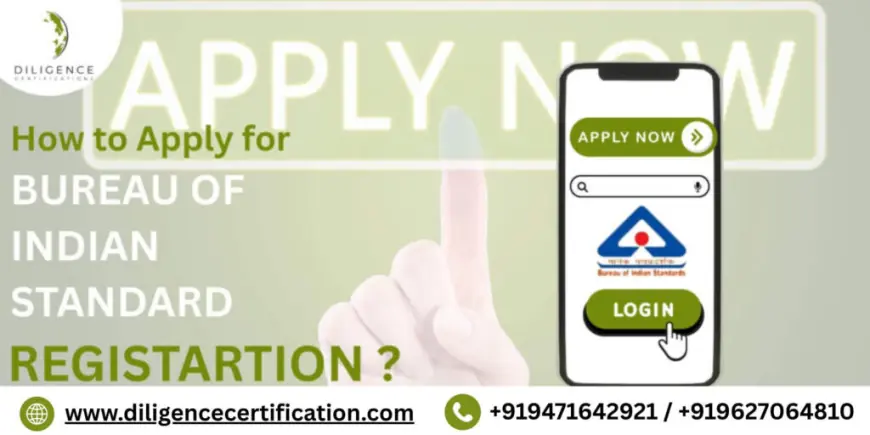 Bureau Indian Standard Registration: Expert Guide for Manufacturers & Importers