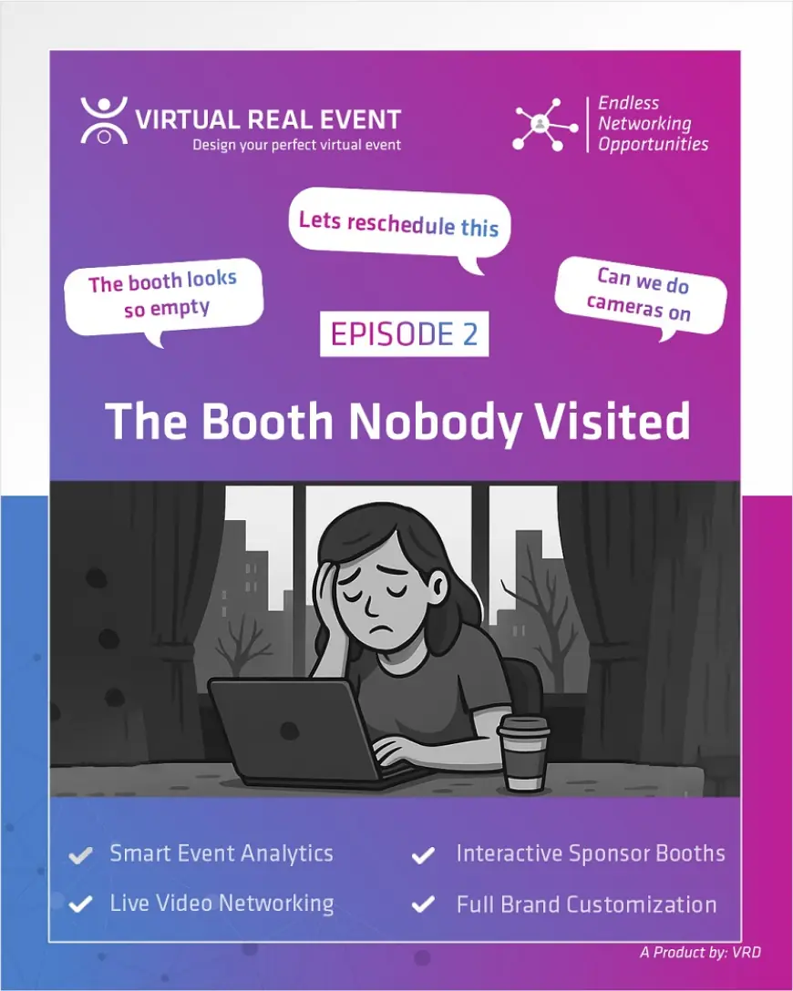 The Booth Nobody Visited: How VRE Changes the Game