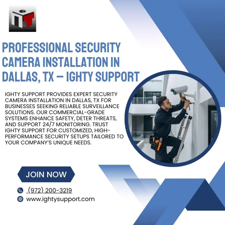 Security Camera Installation in Dallas, TX