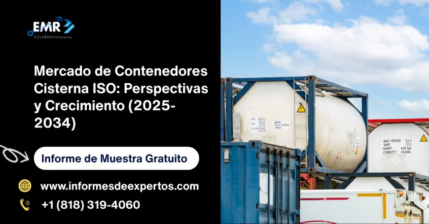Mercado de Contenedores Cisterna ISO: Perspectivas y Crecimiento (2025-2034)