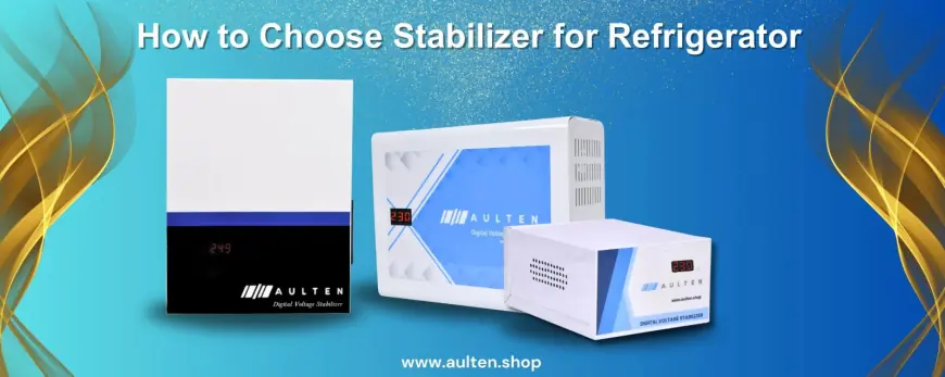 Refrigerator Safety Starts Here: Discover India’s Top Stabilizer Brands and How to Choose