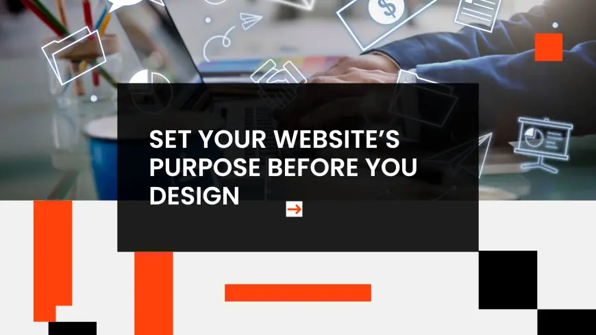 Defining Your Website’s Mission Before You Design a Single Page