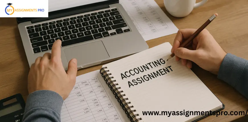 Get Expert Accounting Assignment Help from MyAssignmentsPro