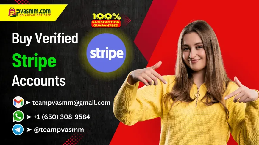 Top Website To Buying Verified Stripe Accounts 2025/2026