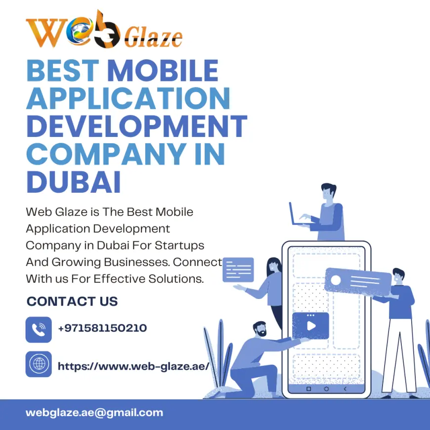 Mobile Application Development Company in Dubai – Web Glaze