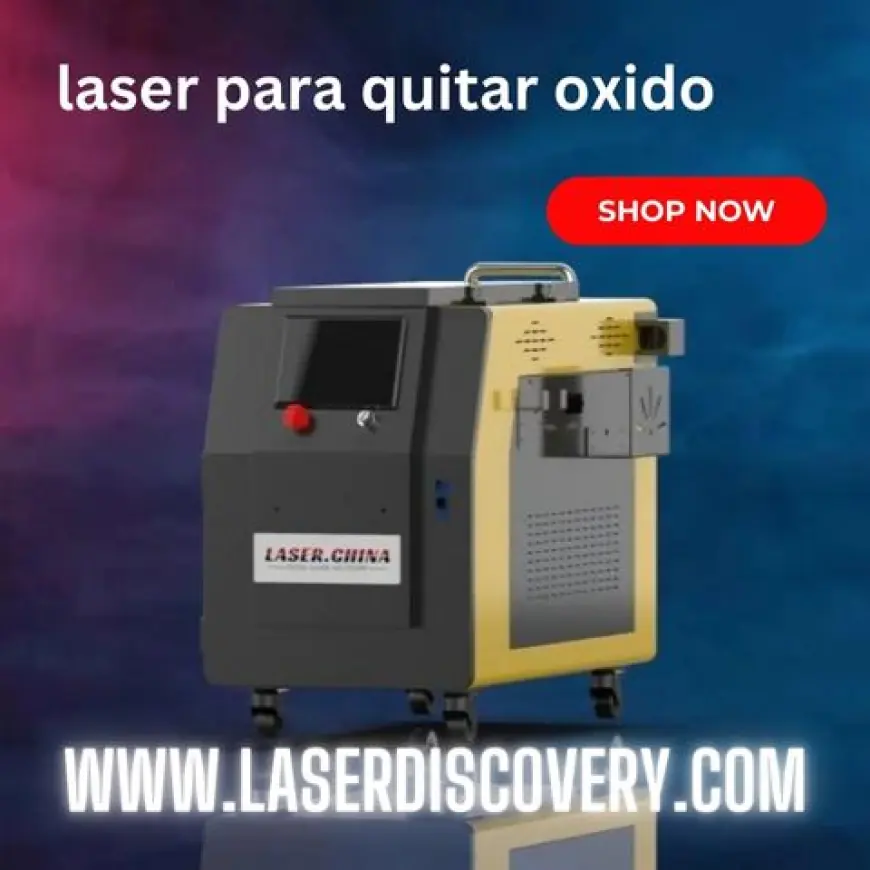 Innovación en limpieza industrial: Descubre el poder del laser para quitar oxido