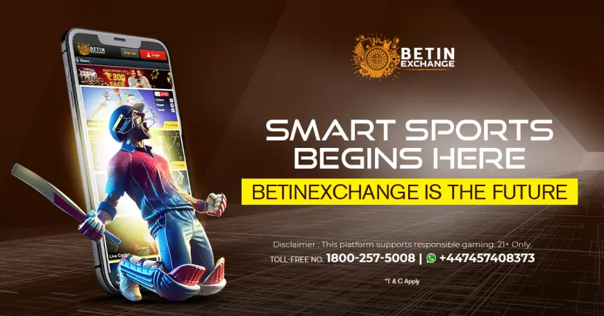 Betinexchange – Play, Watch, Experience