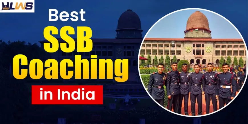 Crack the SSB Interview with the Best SSB Coaching in India – Delhi’s Top Picks