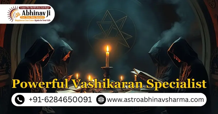 Can a powerful Vashikaran specialist solve marriage issues?