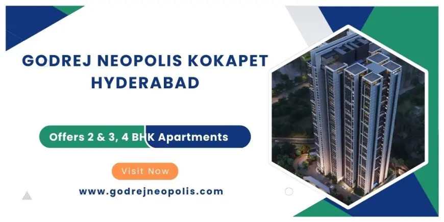 Godrej Neopolis Apartments With Contemporary Amenities In Kokapet, Hyderabad