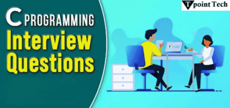 Top C Programming Interview Questions