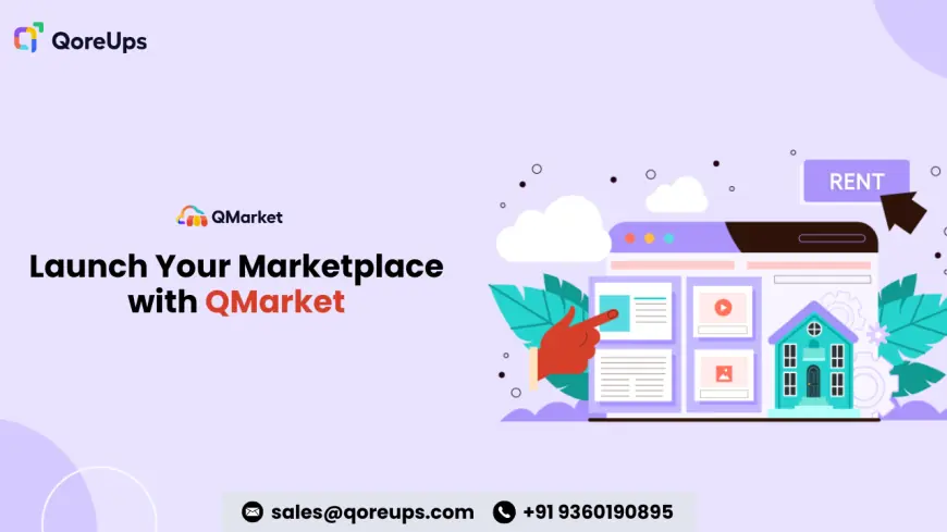 Quickly Build Your Own SaaS Marketplace with QMarket — The Smart Marketplace Software