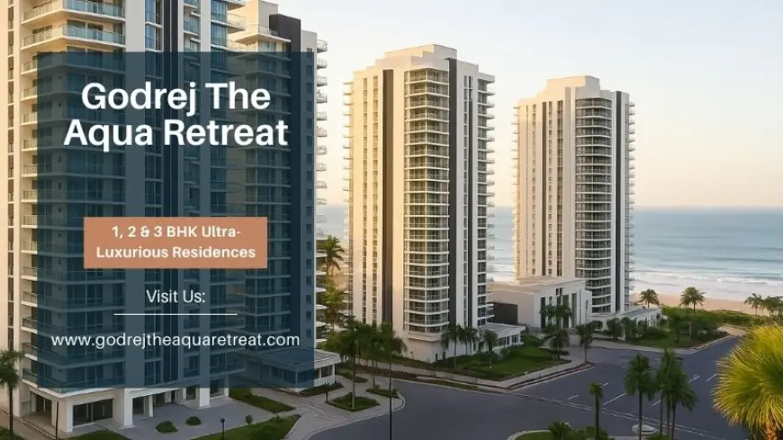 Godrej The Aqua Retreat | Buy Luxurious Apartments In Pune