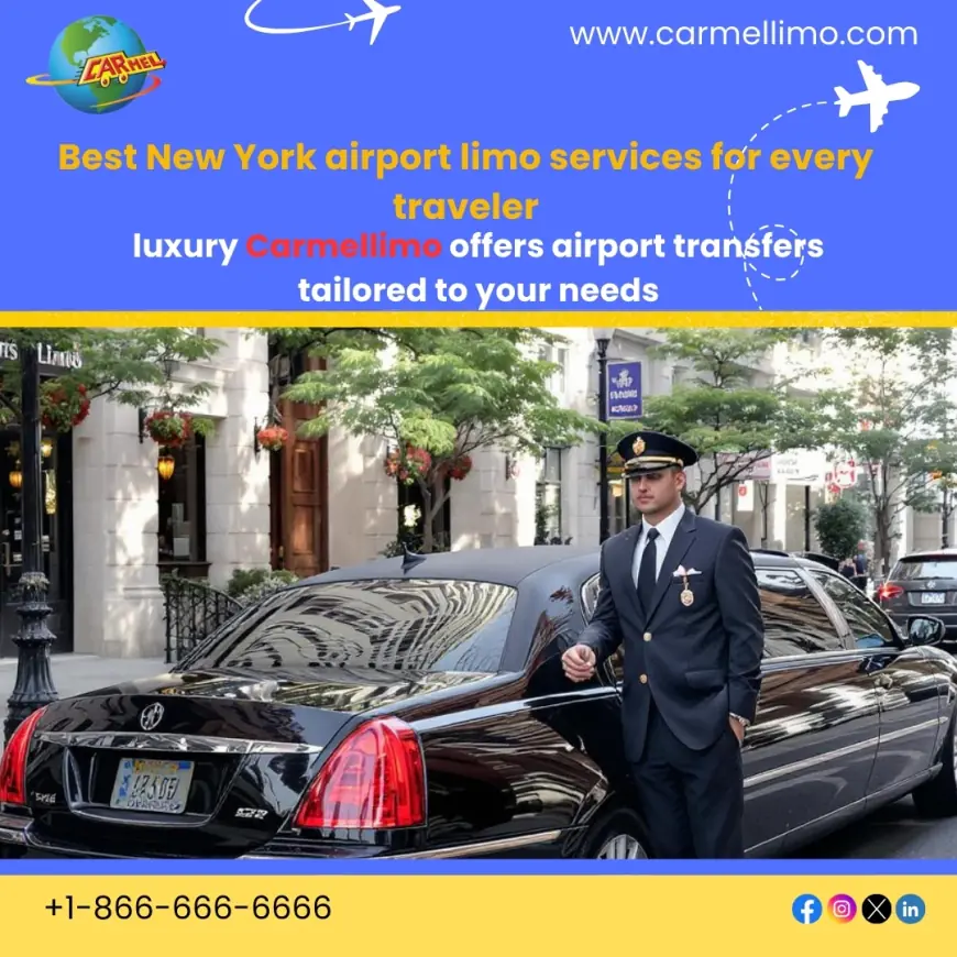 Travel in Style with New York Airport Limousine – Carmellimo.com