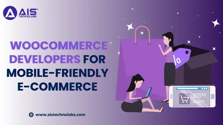 Find Experienced WooCommerce Developers for Mobile-Friendly E-commerce
