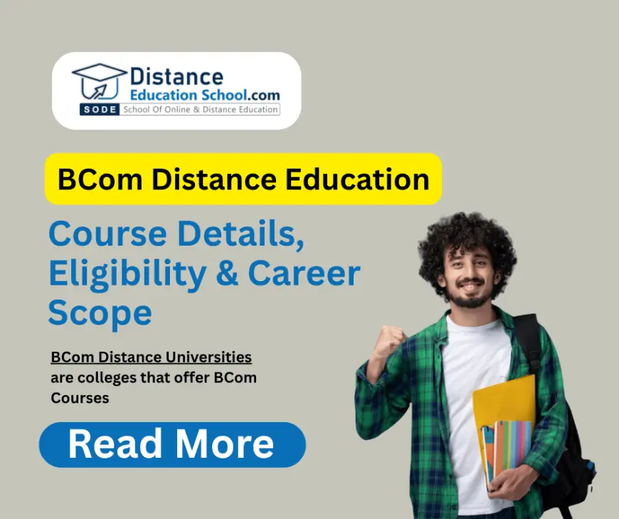 BCom Distance Education: Affordable and Flexible Study Options