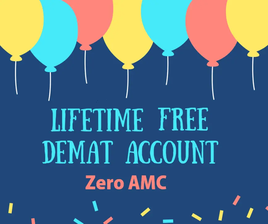 Lifetime Free Demat Account – One-Time Setup for Lifetime