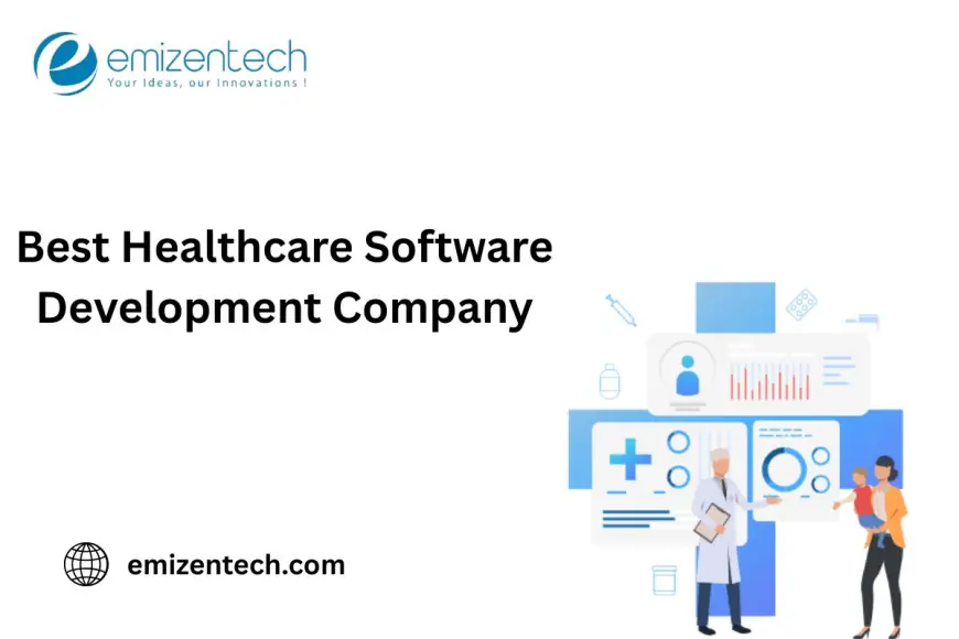 Best Healthcare Software Development Company