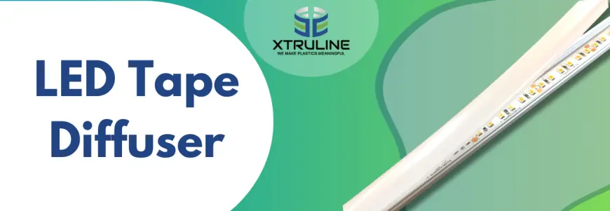 LED Tape Diffuser: Enhancing Light Quality & Aesthetics