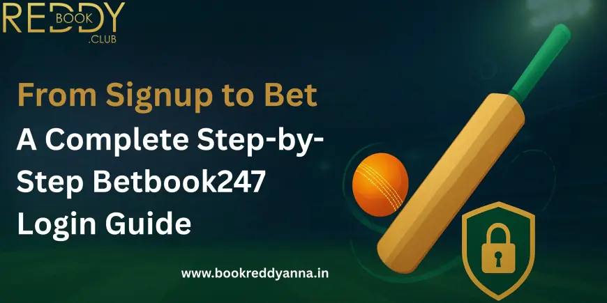 From Signup to Bet: A Complete Step-by-Step Betbook247 Login Guide
