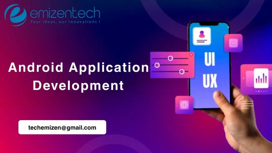 Android Application Development